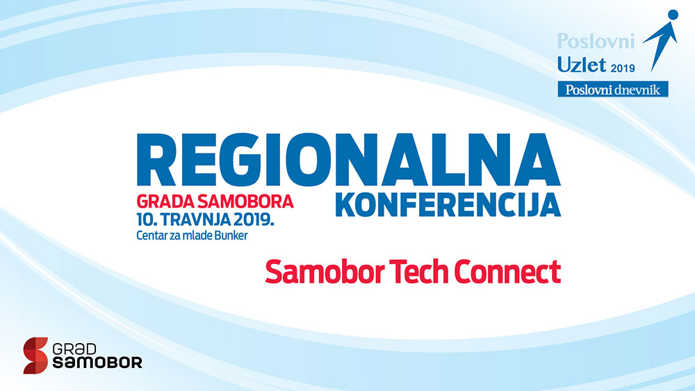 Regionalna konferencija Grada Samobora - Samobor Tech Connect