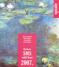 Neobino novo izdanje Dragutina Horkia  Horkiev SMS vodi kroz 2007.